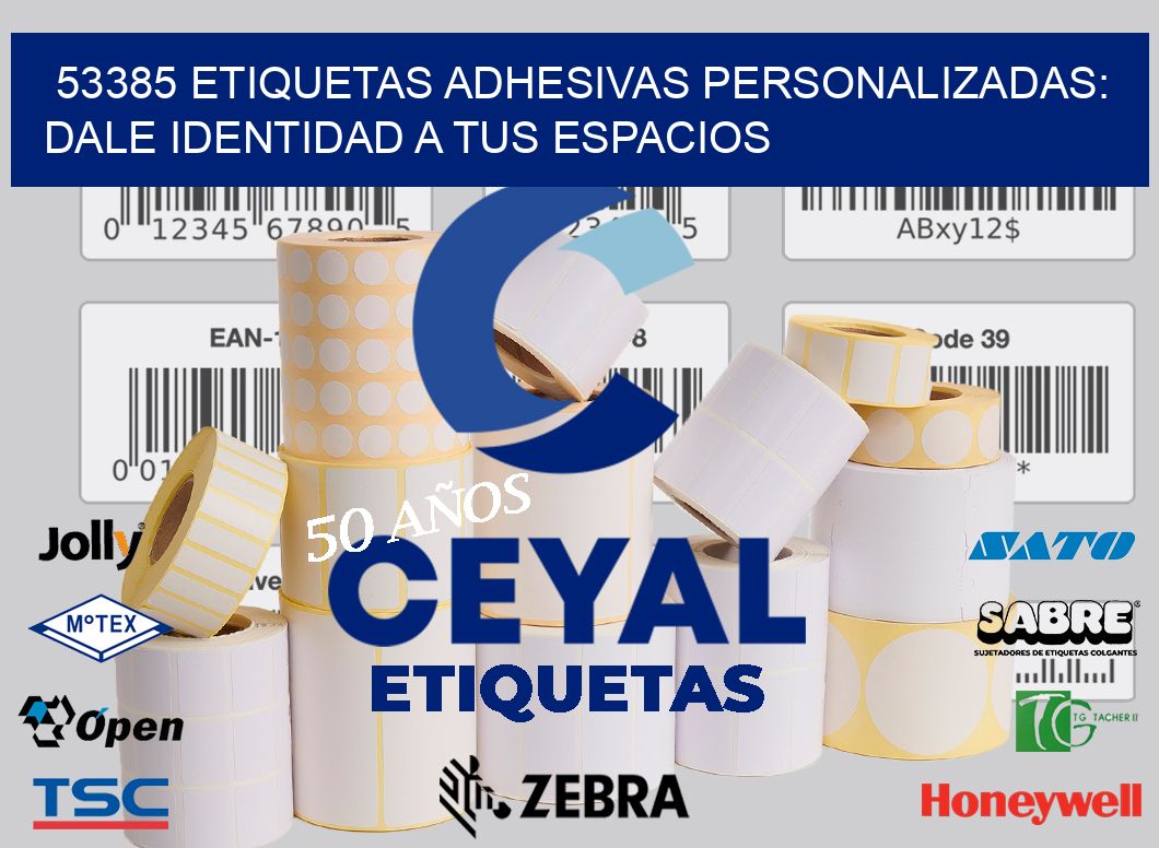 53385 Etiquetas Adhesivas Personalizadas: Dale Identidad a tus Espacios