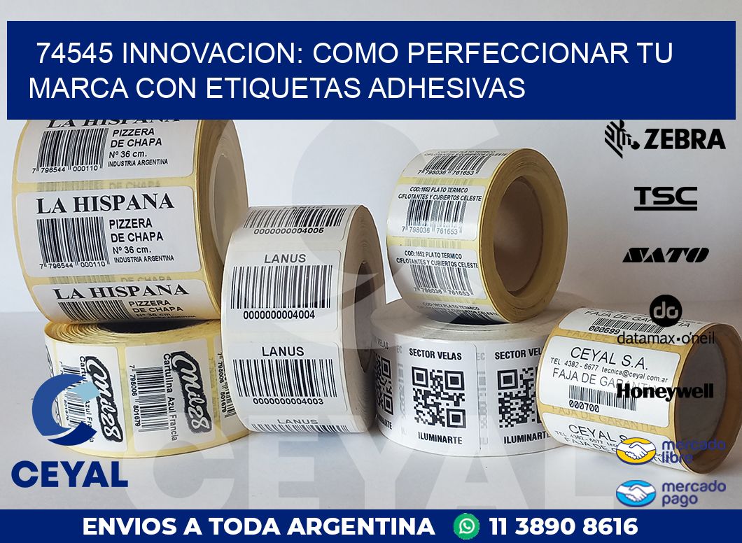 74545 INNOVACION: COMO PERFECCIONAR TU MARCA CON ETIQUETAS ADHESIVAS