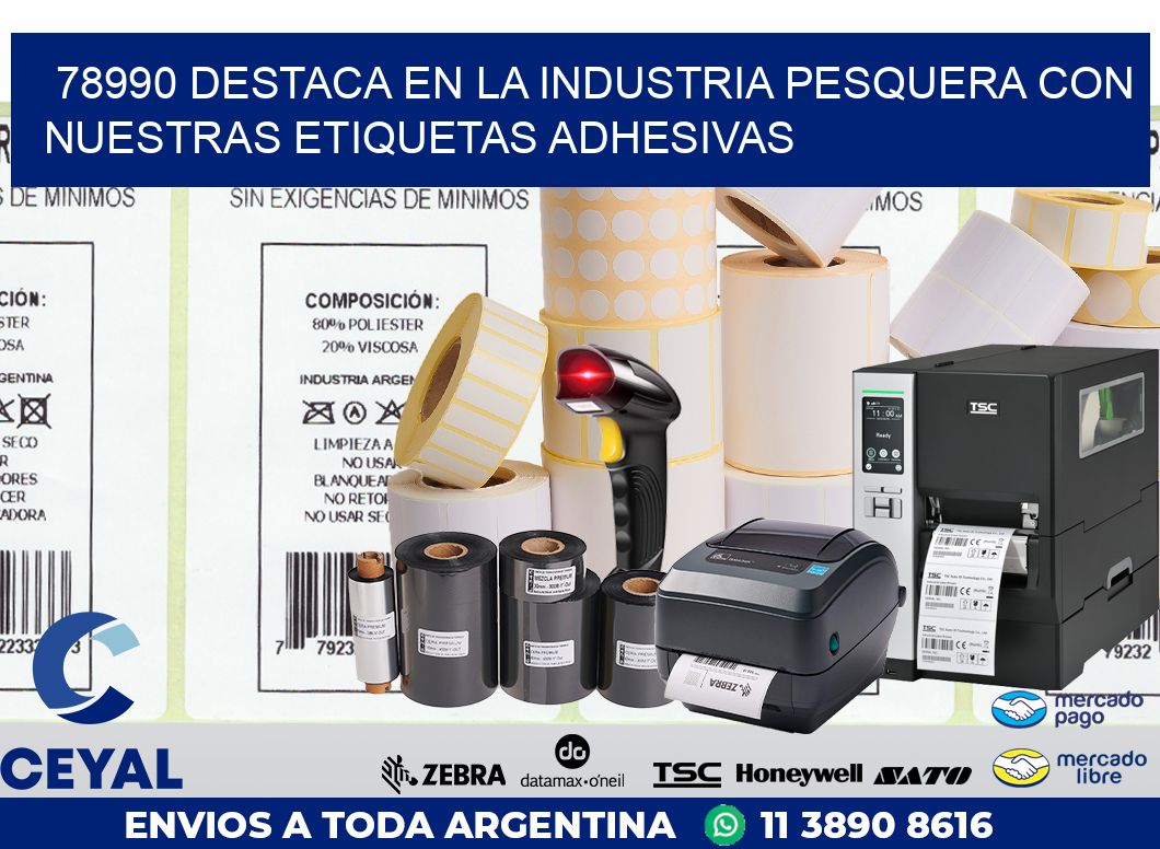 78990 DESTACA EN LA INDUSTRIA PESQUERA CON NUESTRAS ETIQUETAS ADHESIVAS