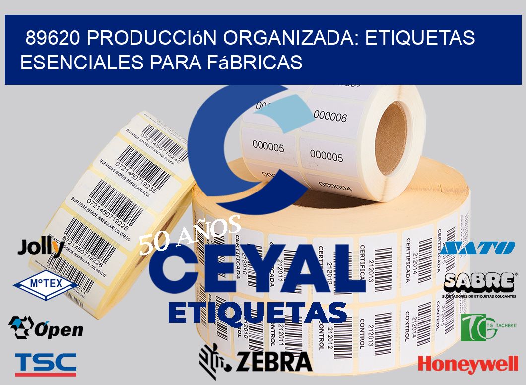 89620 Producción Organizada: Etiquetas Esenciales para Fábricas