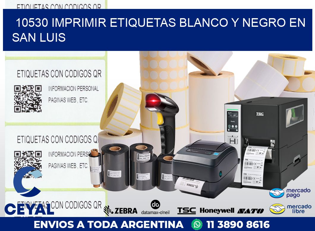 10530 IMPRIMIR ETIQUETAS BLANCO Y NEGRO EN SAN LUIS