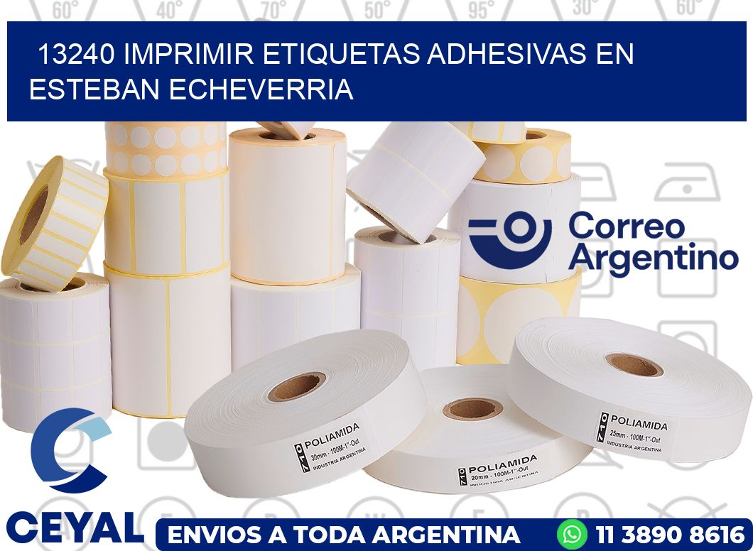 13240 IMPRIMIR ETIQUETAS ADHESIVAS EN ESTEBAN ECHEVERRIA