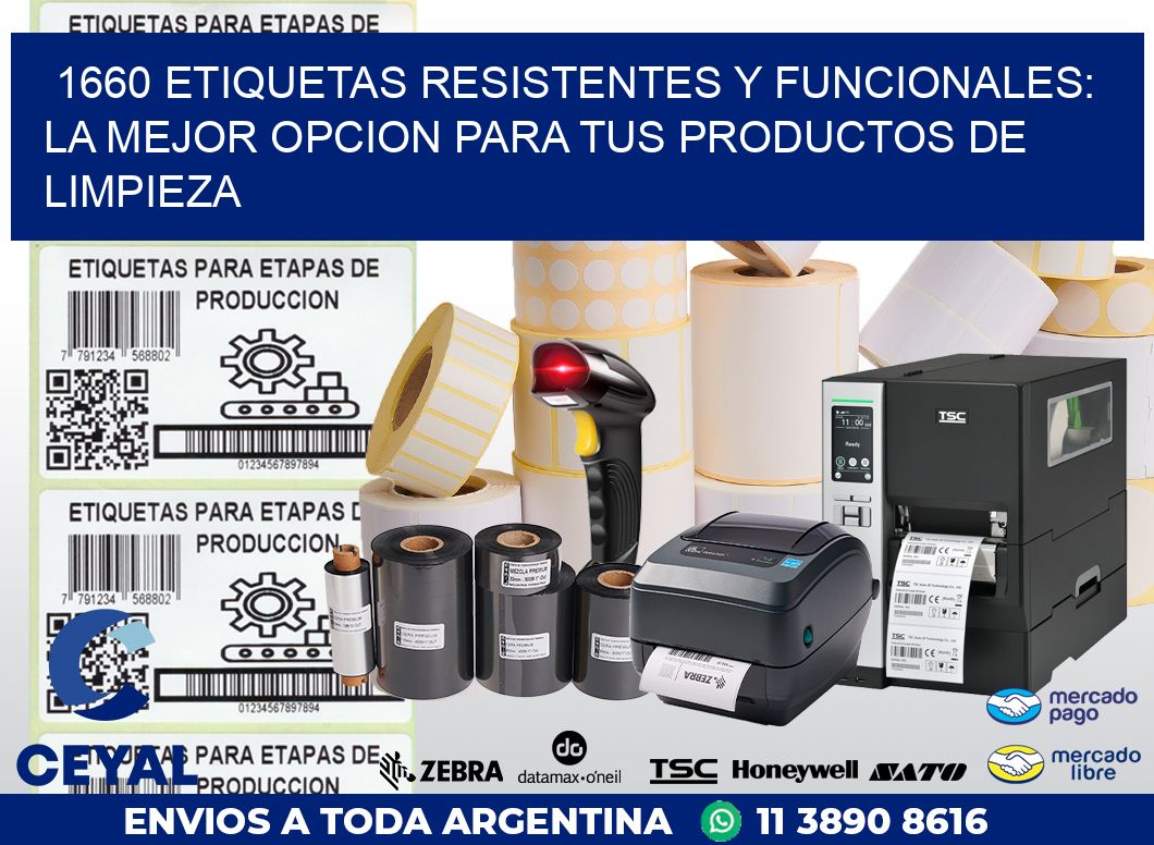 1660 ETIQUETAS RESISTENTES Y FUNCIONALES: LA MEJOR OPCION PARA TUS PRODUCTOS DE LIMPIEZA