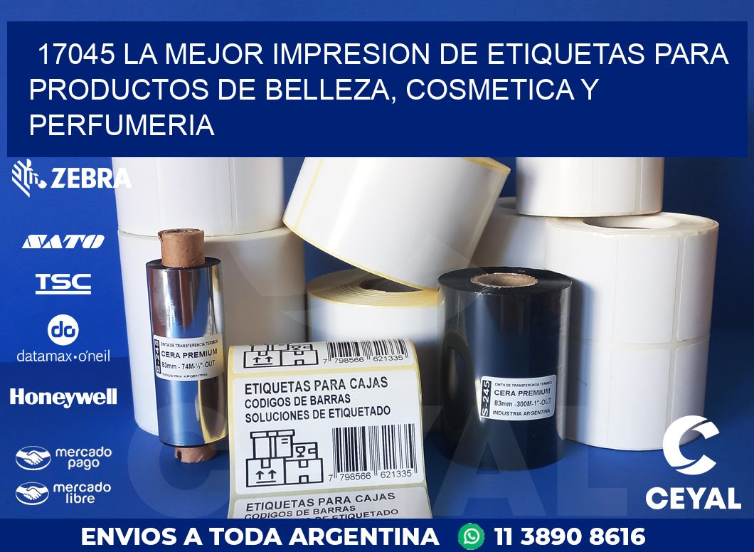 17045 LA MEJOR IMPRESION DE ETIQUETAS PARA PRODUCTOS DE BELLEZA, COSMETICA Y PERFUMERIA