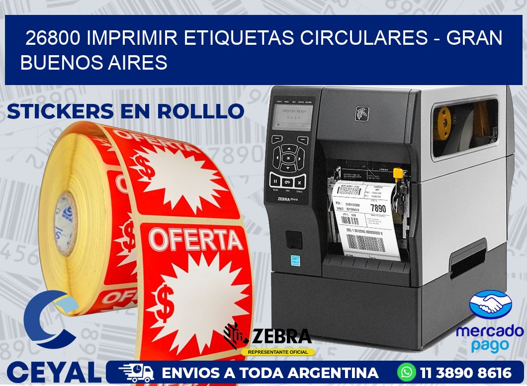 26800 IMPRIMIR ETIQUETAS CIRCULARES - GRAN BUENOS AIRES