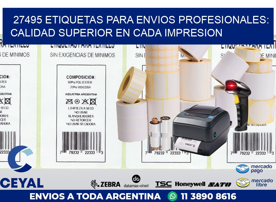 27495 ETIQUETAS PARA ENVIOS PROFESIONALES: CALIDAD SUPERIOR EN CADA IMPRESION