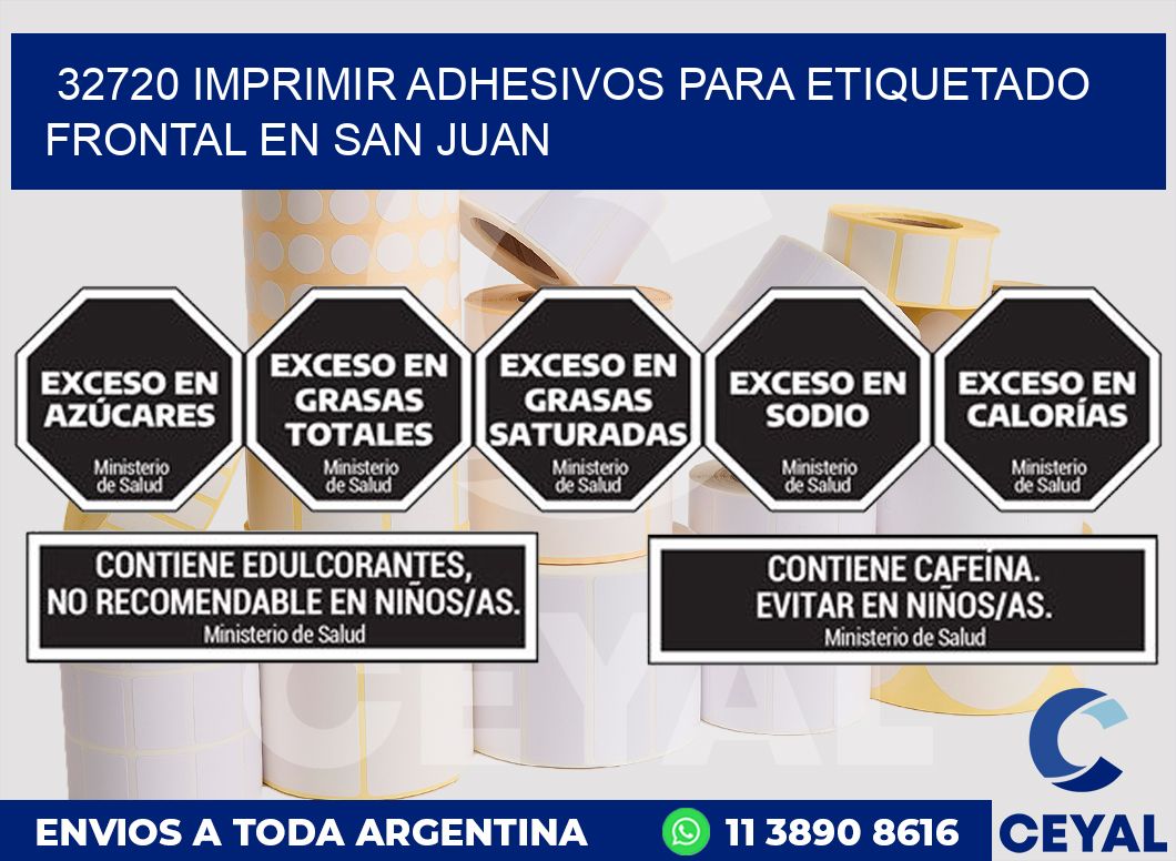 32720 IMPRIMIR ADHESIVOS PARA ETIQUETADO FRONTAL EN SAN JUAN