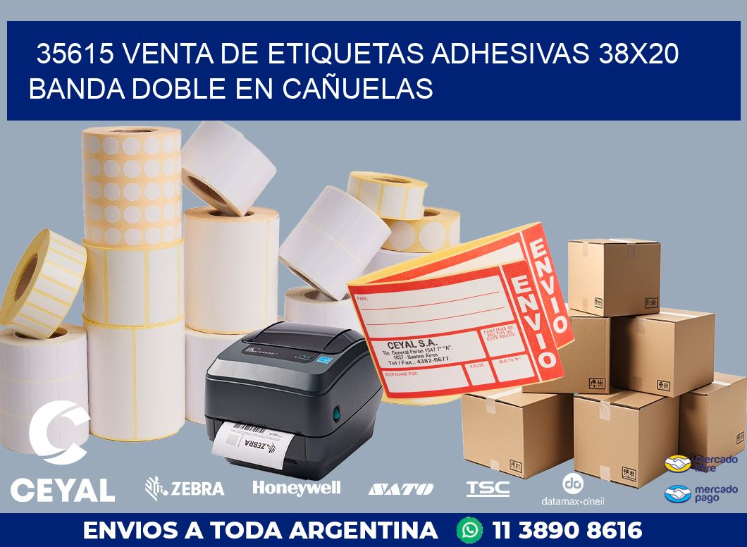 35615 VENTA DE ETIQUETAS ADHESIVAS 38X20 BANDA DOBLE EN CAÑUELAS