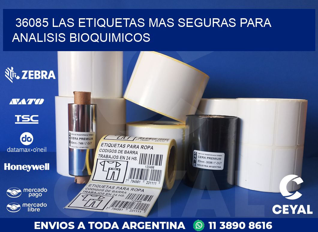 36085 LAS ETIQUETAS MAS SEGURAS PARA ANALISIS BIOQUIMICOS