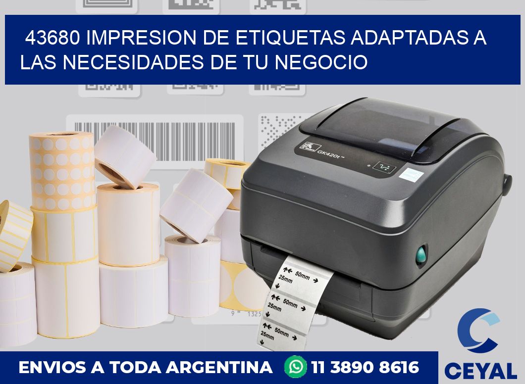 43680 IMPRESION DE ETIQUETAS ADAPTADAS A LAS NECESIDADES DE TU NEGOCIO