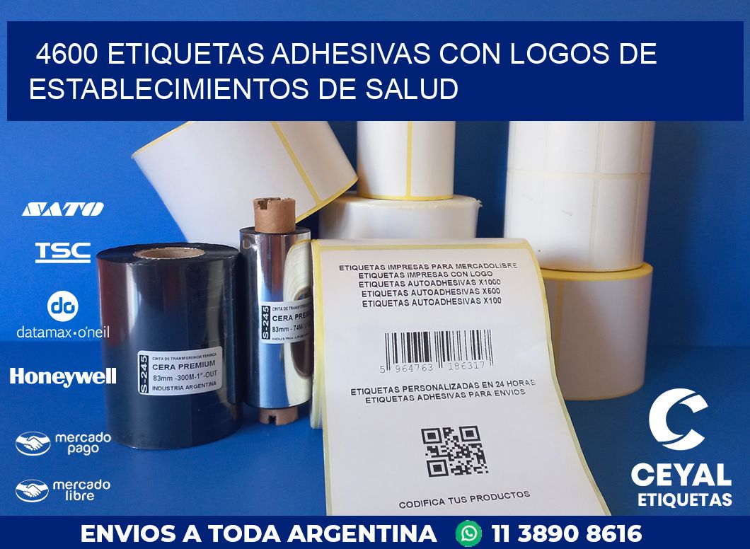4600 ETIQUETAS ADHESIVAS CON LOGOS DE ESTABLECIMIENTOS DE SALUD