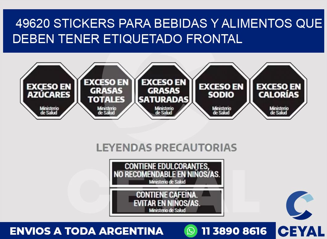 49620 STICKERS PARA BEBIDAS Y ALIMENTOS QUE DEBEN TENER ETIQUETADO FRONTAL