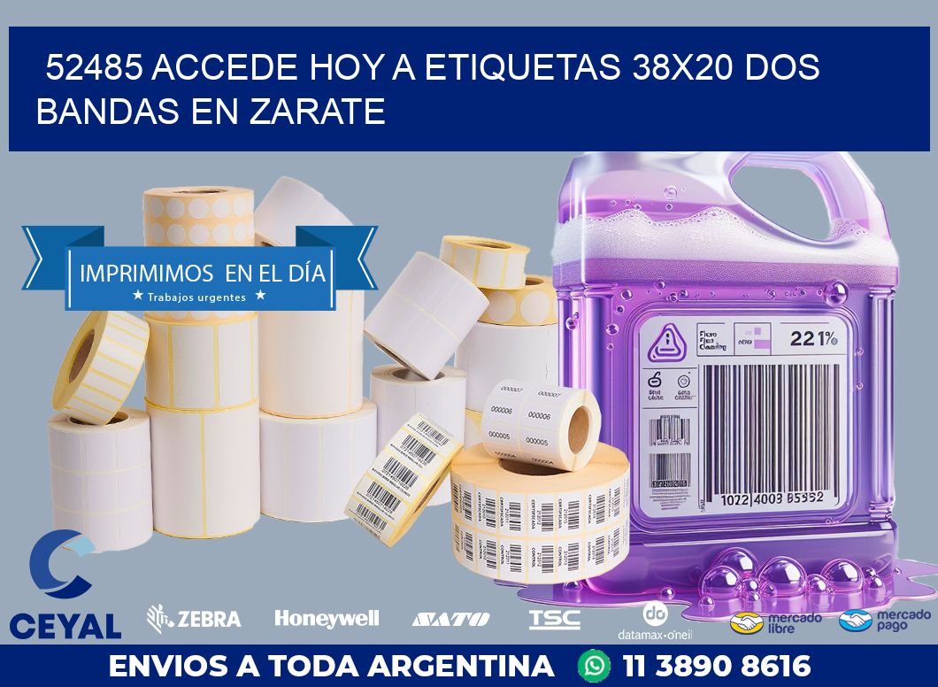 52485 ACCEDE HOY A ETIQUETAS 38X20 DOS BANDAS EN ZARATE