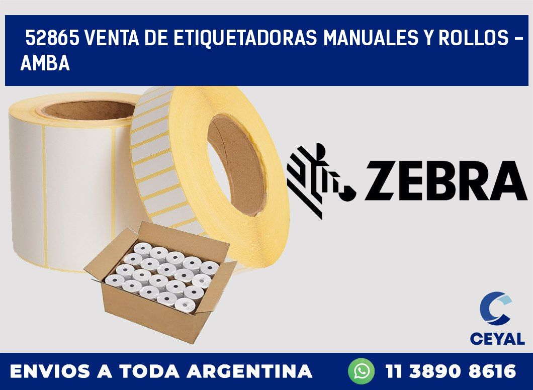 52865 VENTA DE ETIQUETADORAS MANUALES Y ROLLOS - AMBA