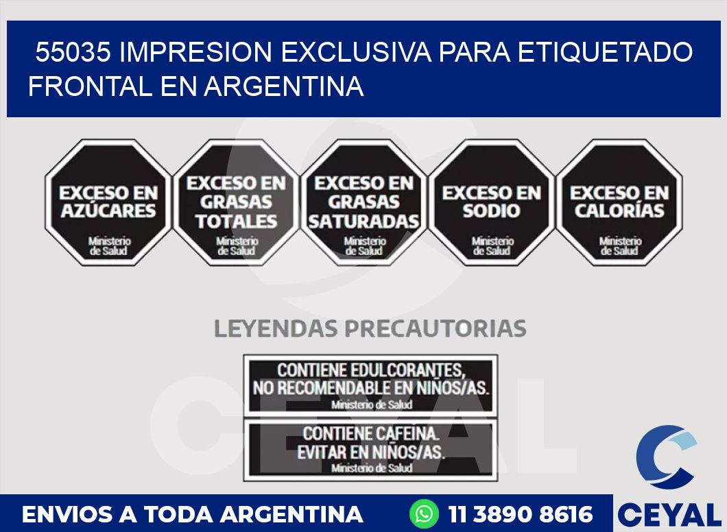 55035 IMPRESION EXCLUSIVA PARA ETIQUETADO FRONTAL EN ARGENTINA