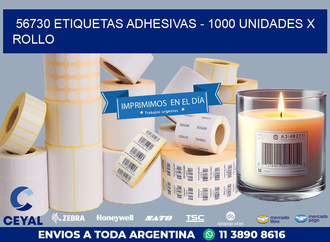 56730 ETIQUETAS ADHESIVAS – 1000 UNIDADES X ROLLO