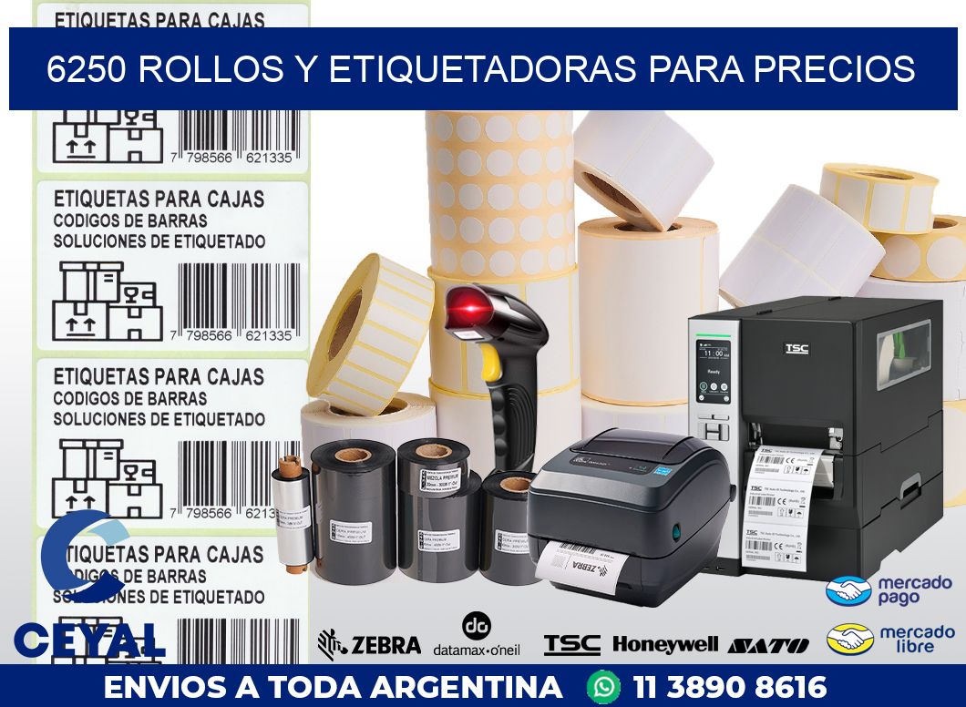 6250 ROLLOS Y ETIQUETADORAS PARA PRECIOS