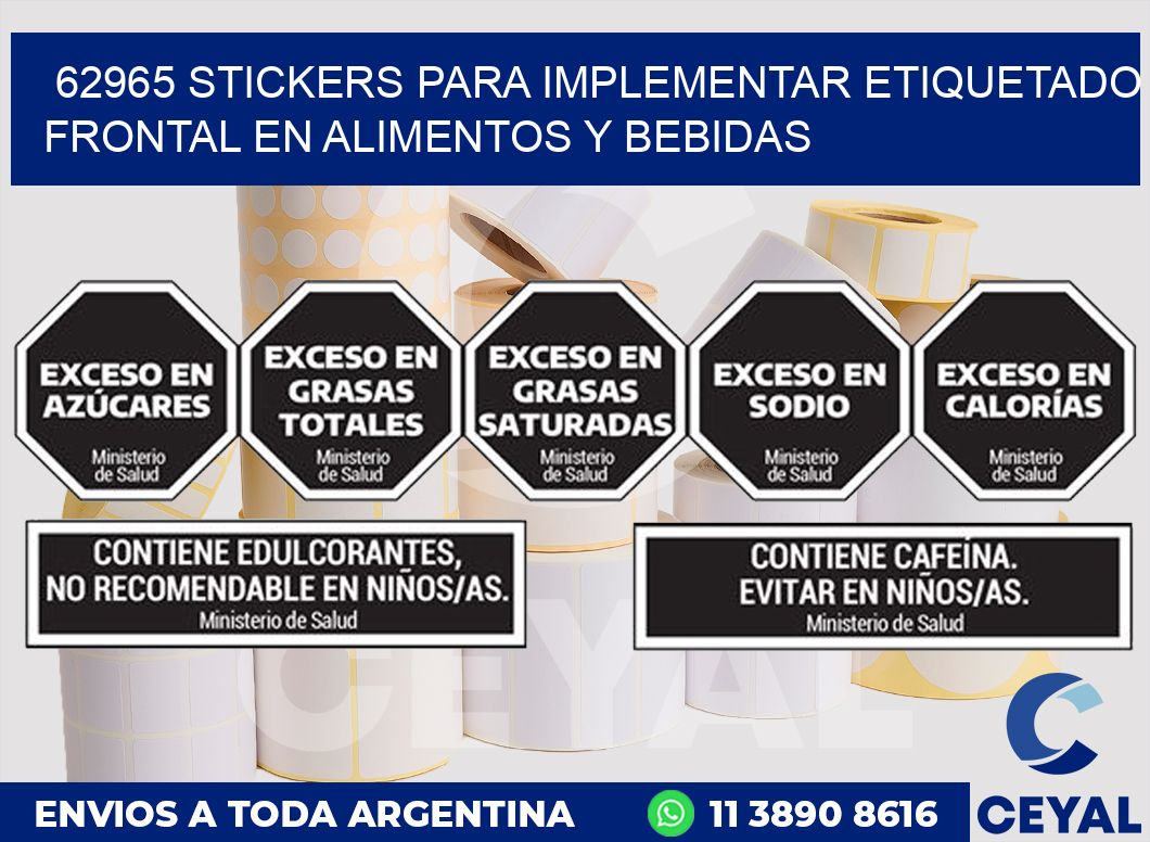 62965 STICKERS PARA IMPLEMENTAR ETIQUETADO FRONTAL EN ALIMENTOS Y BEBIDAS