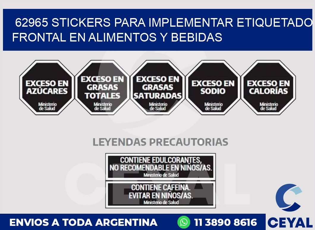 62965 STICKERS PARA IMPLEMENTAR ETIQUETADO FRONTAL EN ALIMENTOS Y BEBIDAS