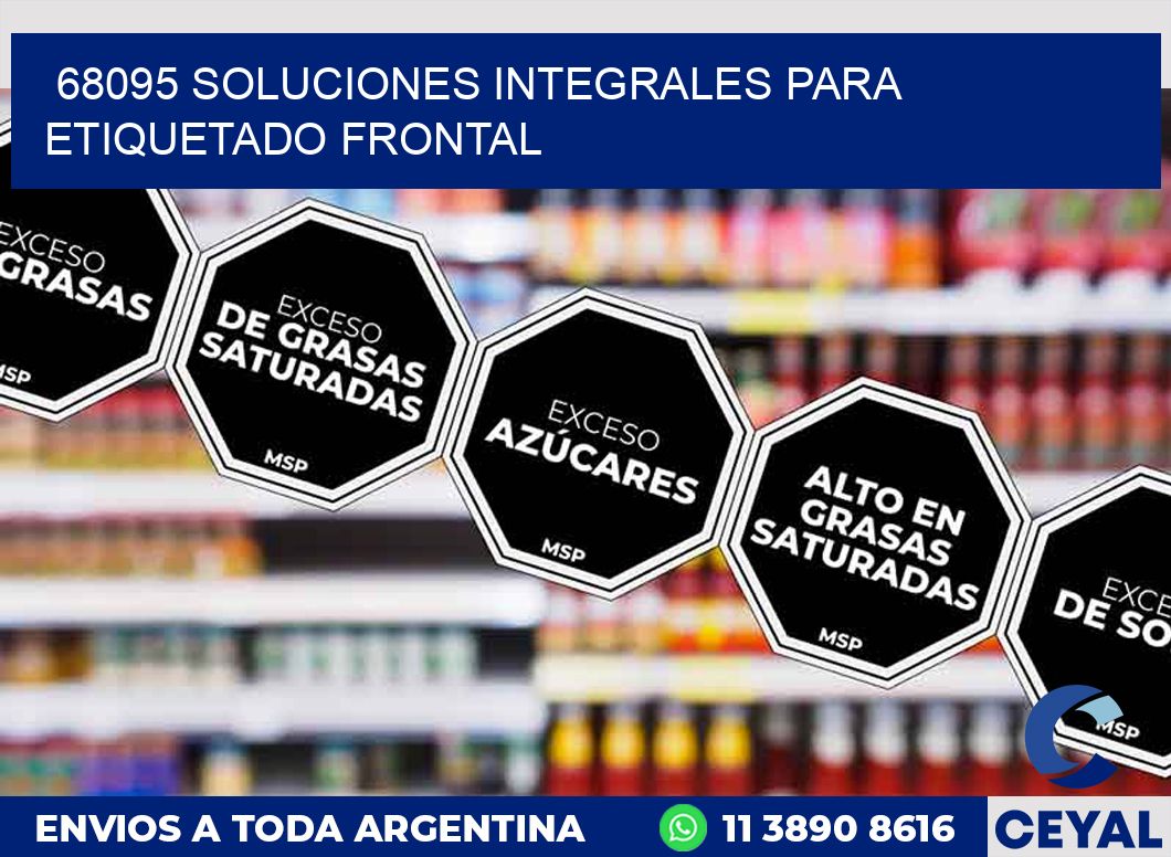68095 SOLUCIONES INTEGRALES PARA ETIQUETADO FRONTAL
