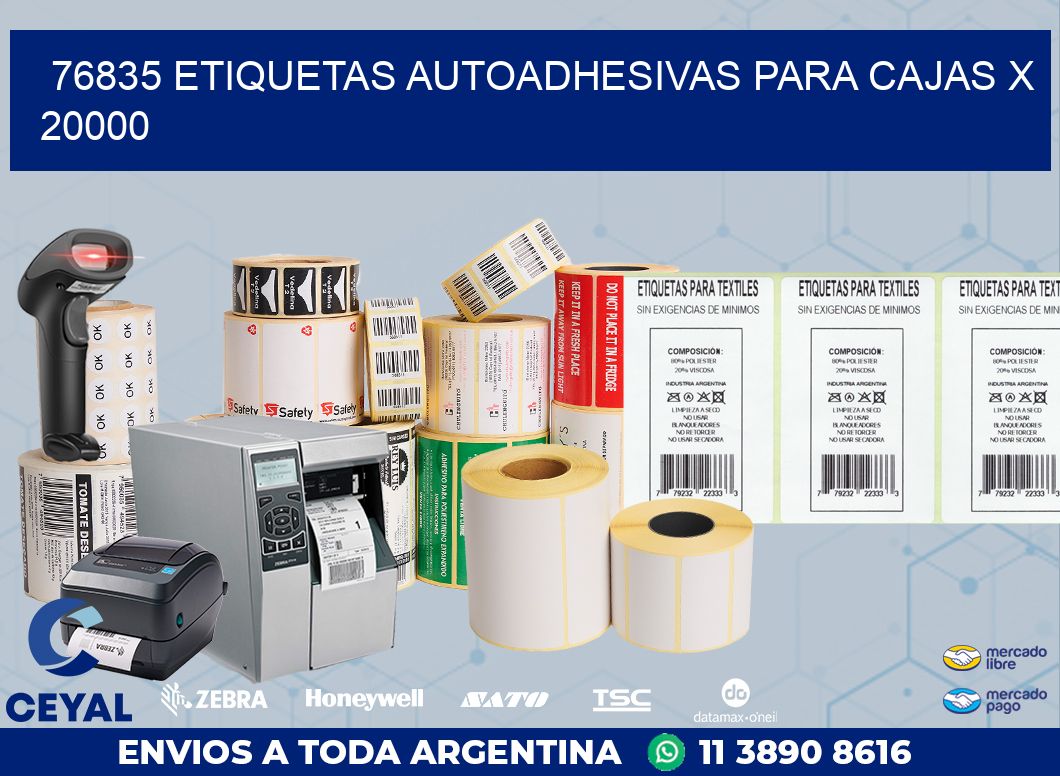 76835 ETIQUETAS AUTOADHESIVAS PARA CAJAS X 20000