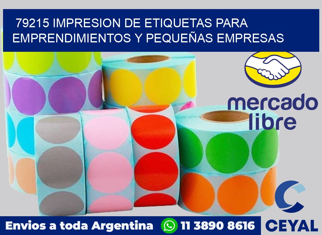79215 IMPRESION DE ETIQUETAS PARA EMPRENDIMIENTOS Y PEQUEÑAS EMPRESAS