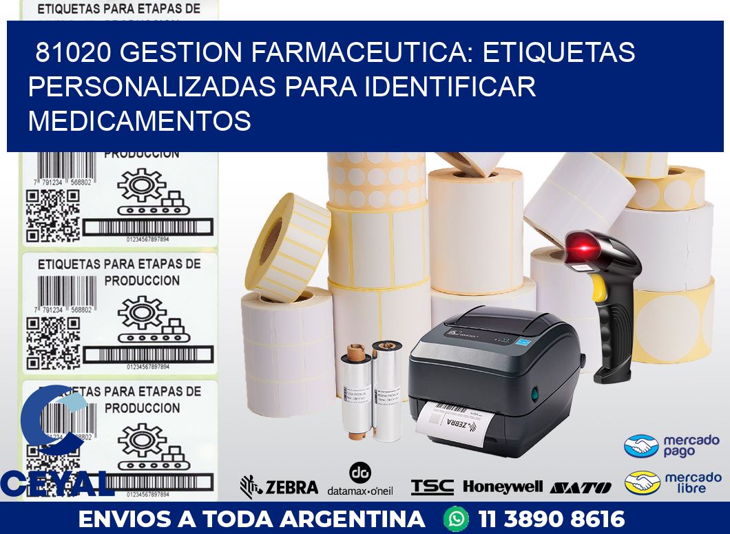 81020 GESTION FARMACEUTICA: ETIQUETAS PERSONALIZADAS PARA IDENTIFICAR MEDICAMENTOS