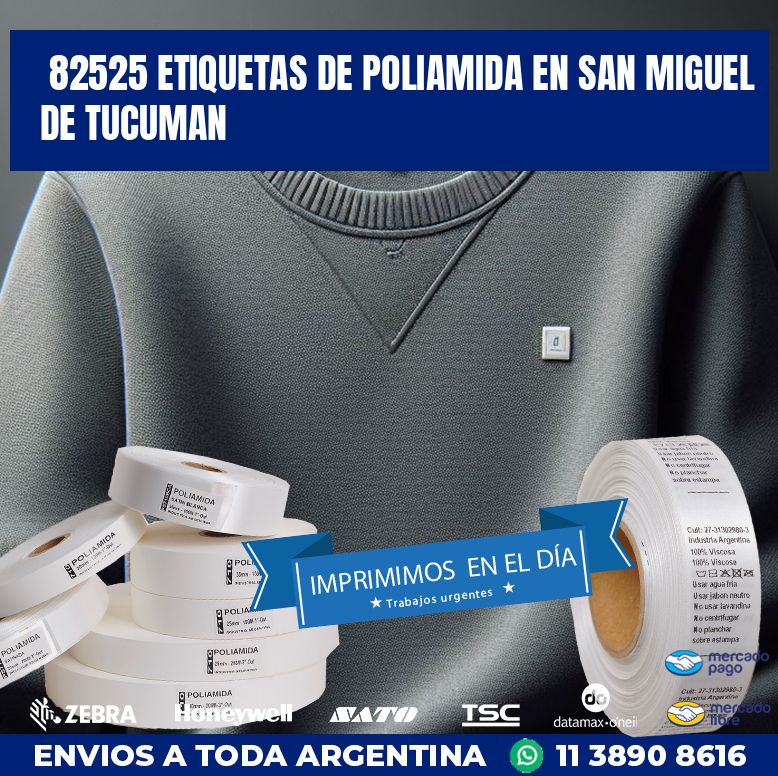 82525 ETIQUETAS DE POLIAMIDA EN SAN MIGUEL DE TUCUMAN