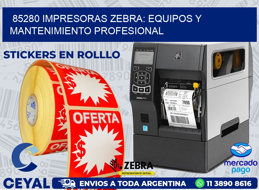 85280 IMPRESORAS ZEBRA: EQUIPOS Y MANTENIMIENTO PROFESIONAL