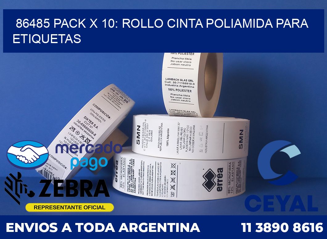 86485 PACK X 10: ROLLO CINTA POLIAMIDA PARA ETIQUETAS
