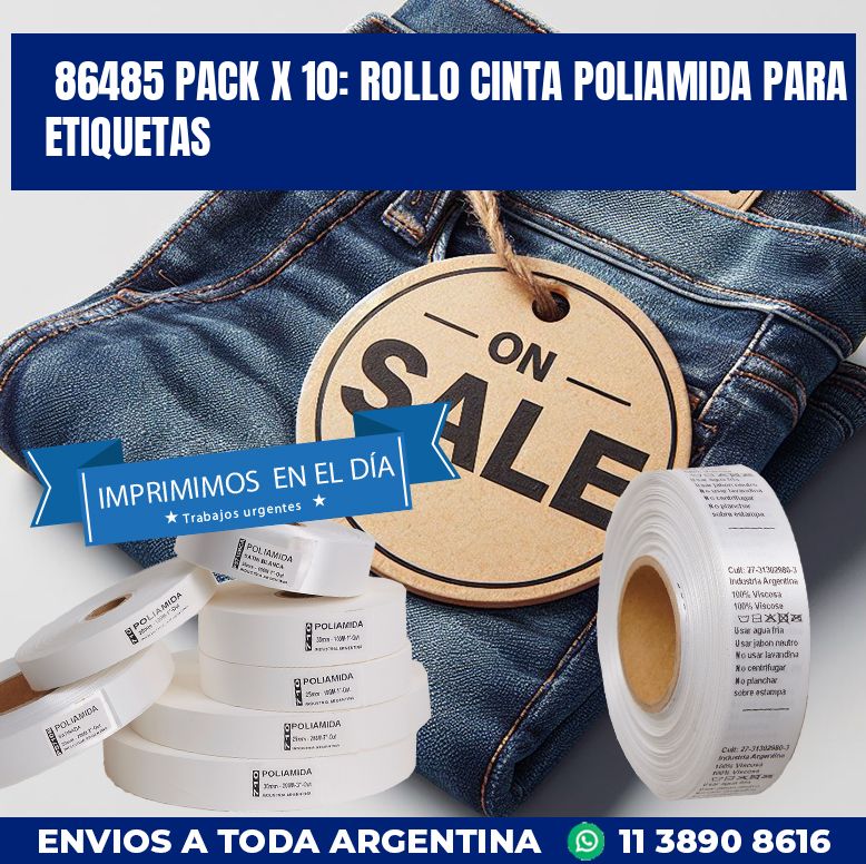 86485 PACK X 10: ROLLO CINTA POLIAMIDA PARA ETIQUETAS