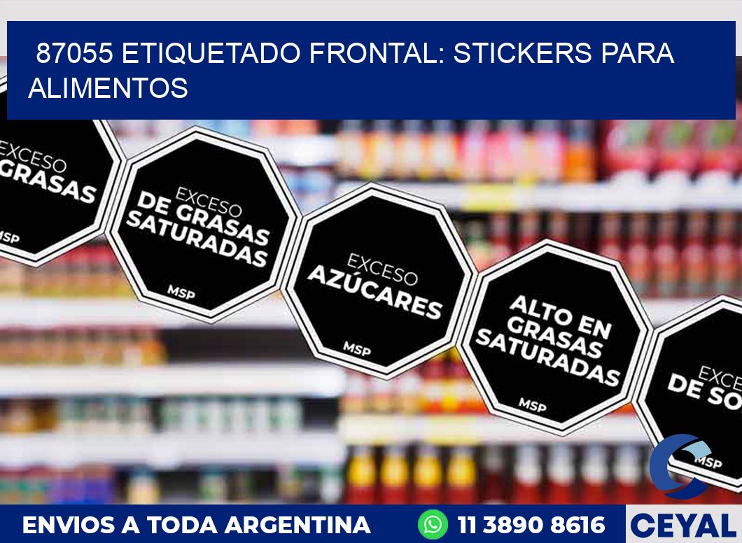 87055 ETIQUETADO FRONTAL: STICKERS PARA ALIMENTOS