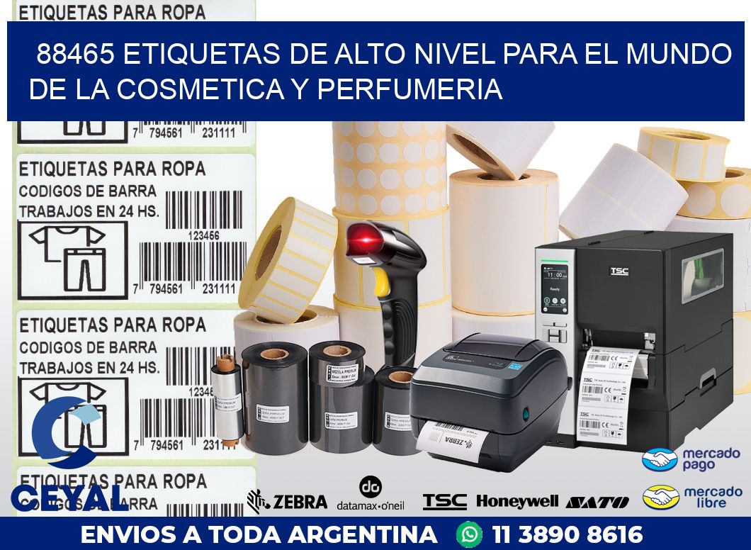 88465 ETIQUETAS DE ALTO NIVEL PARA EL MUNDO DE LA COSMETICA Y PERFUMERIA