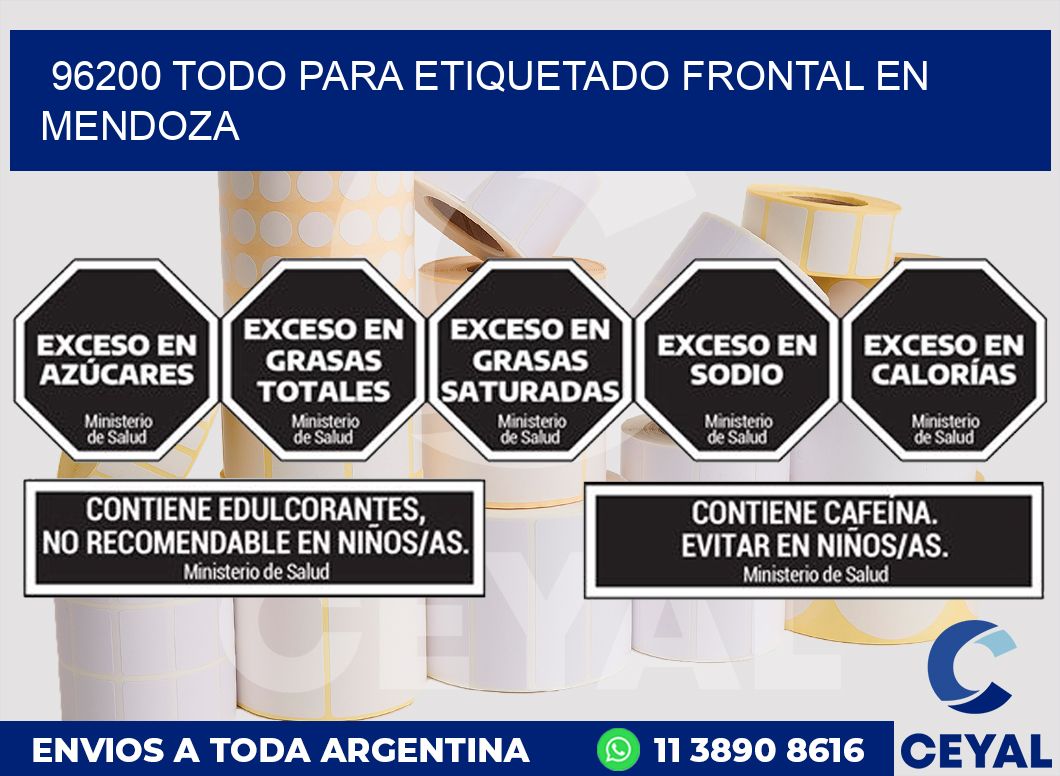 96200 TODO PARA ETIQUETADO FRONTAL EN MENDOZA