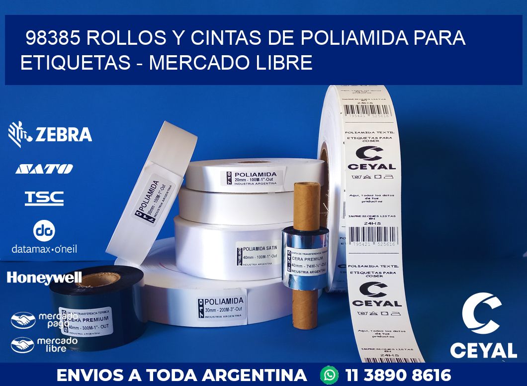 98385 ROLLOS Y CINTAS DE POLIAMIDA PARA ETIQUETAS - MERCADO LIBRE