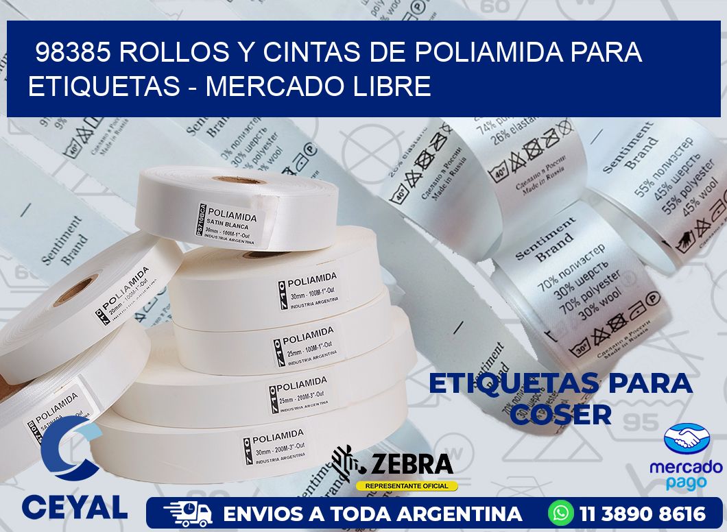98385 ROLLOS Y CINTAS DE POLIAMIDA PARA ETIQUETAS - MERCADO LIBRE
