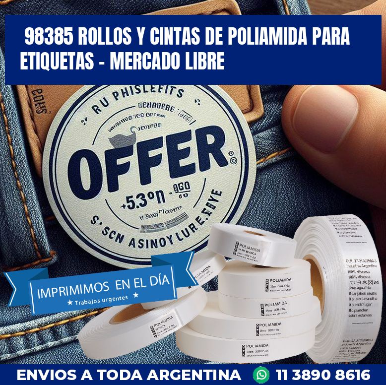 98385 ROLLOS Y CINTAS DE POLIAMIDA PARA ETIQUETAS – MERCADO LIBRE