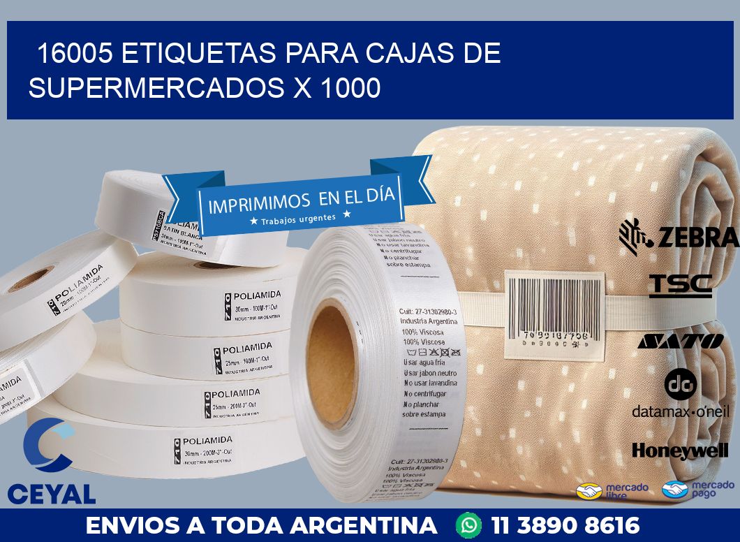 16005 ETIQUETAS PARA CAJAS DE SUPERMERCADOS X 1000