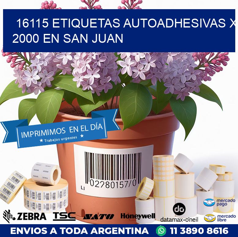 16115 ETIQUETAS AUTOADHESIVAS X 2000 EN SAN JUAN