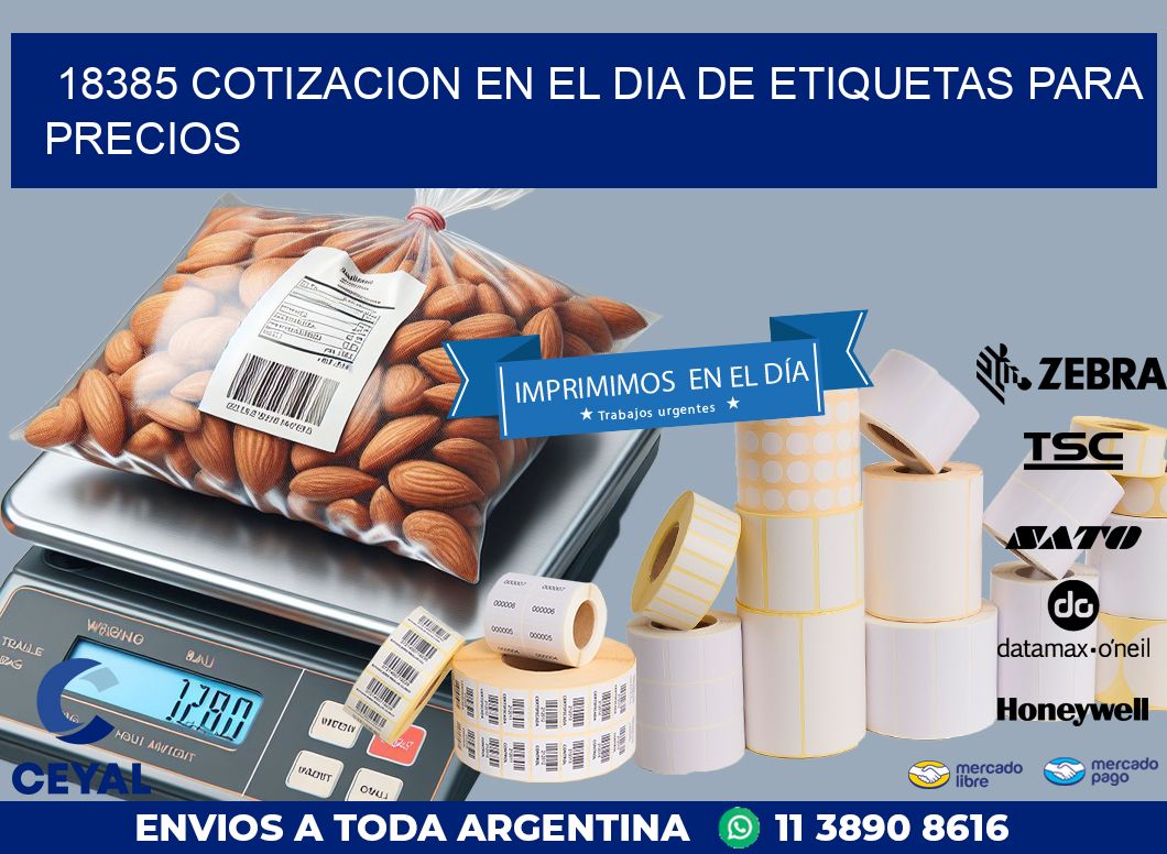 18385 COTIZACION EN EL DIA DE ETIQUETAS PARA PRECIOS