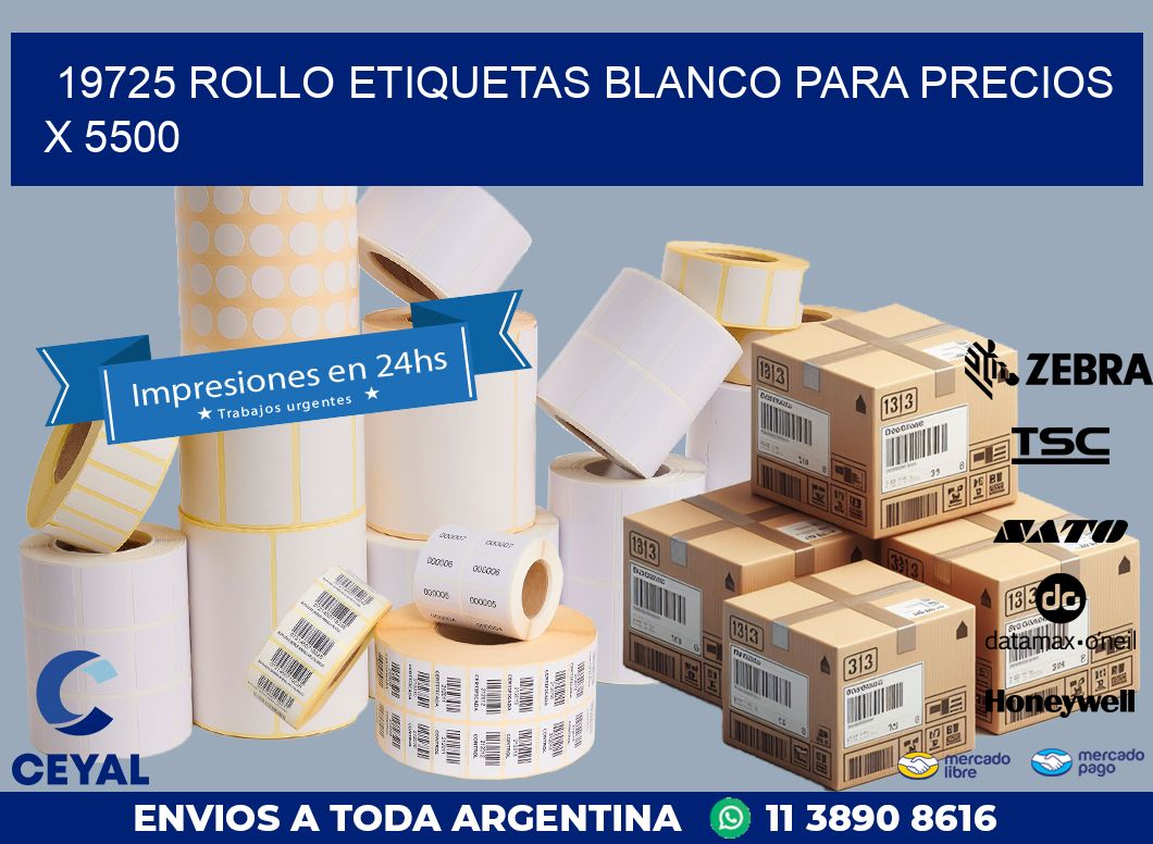 19725 ROLLO ETIQUETAS BLANCO PARA PRECIOS X 5500