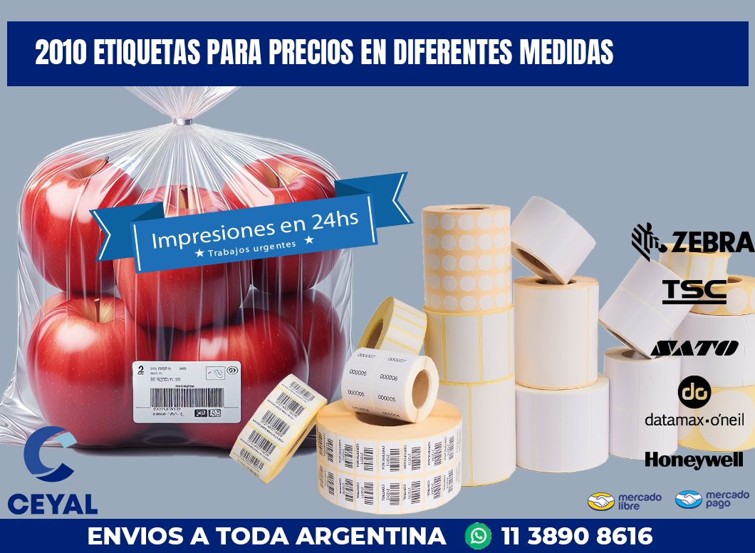2010 ETIQUETAS PARA PRECIOS EN DIFERENTES MEDIDAS