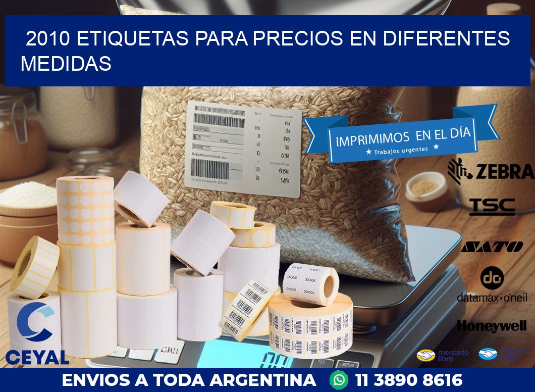 2010 ETIQUETAS PARA PRECIOS EN DIFERENTES MEDIDAS