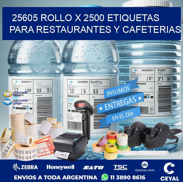 25605 ROLLO X 2500 ETIQUETAS PARA RESTAURANTES Y CAFETERIAS