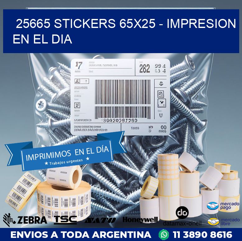25665 STICKERS 65x25 - IMPRESION EN EL DIA