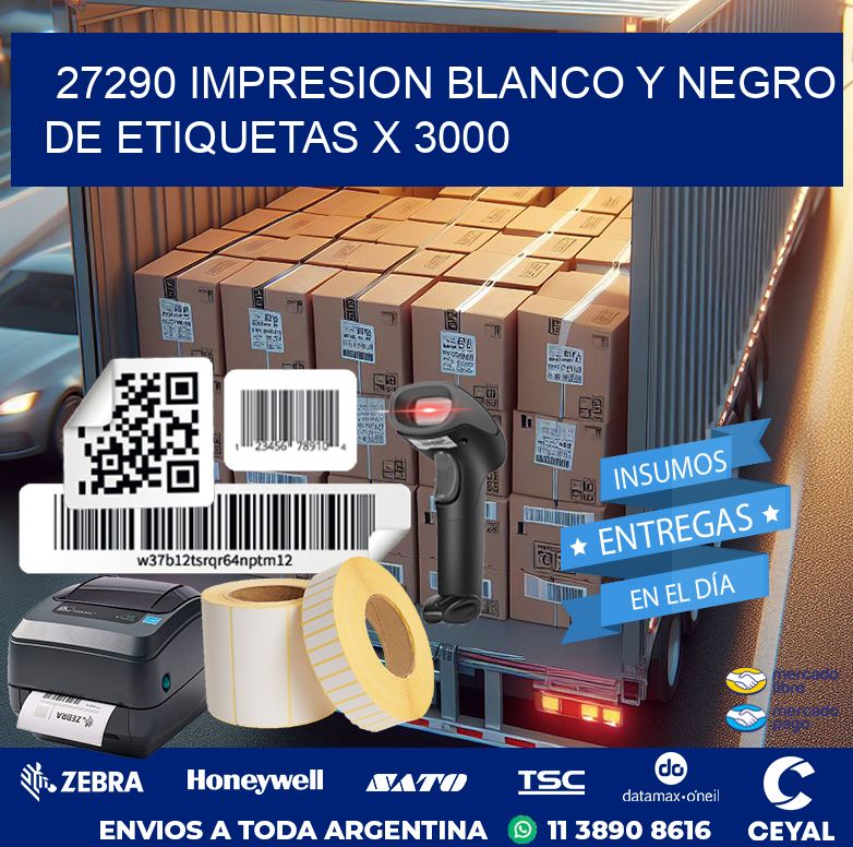 27290 IMPRESION BLANCO Y NEGRO DE ETIQUETAS X 3000