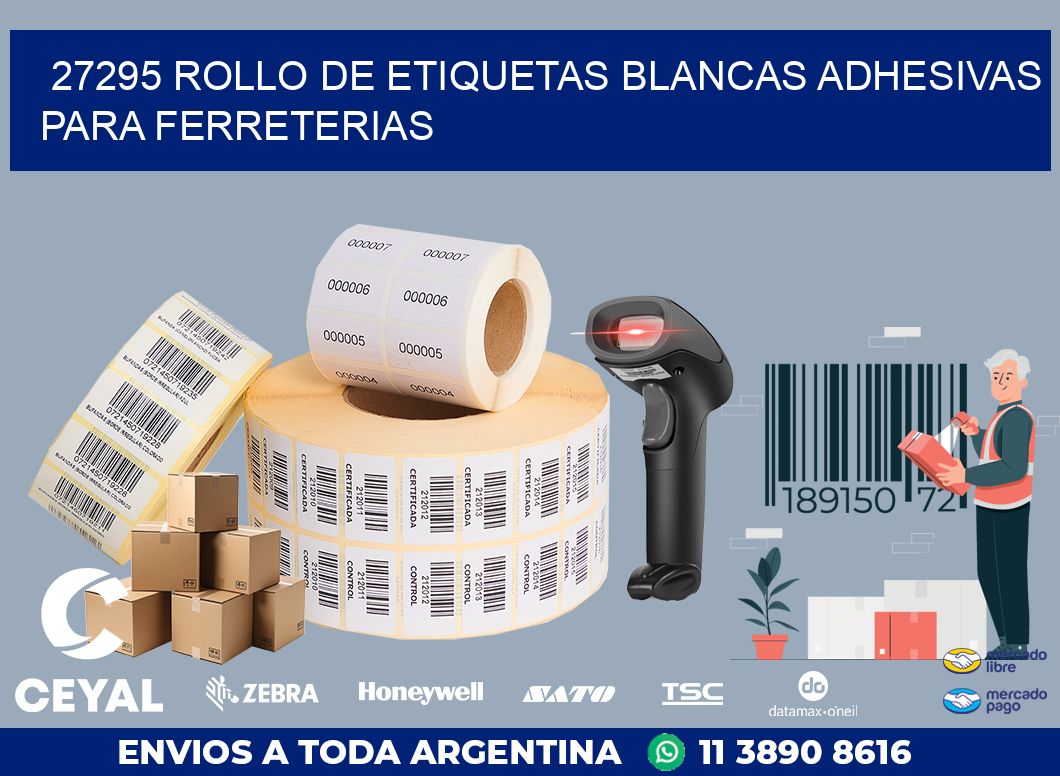 27295 ROLLO DE ETIQUETAS BLANCAS ADHESIVAS PARA FERRETERIAS