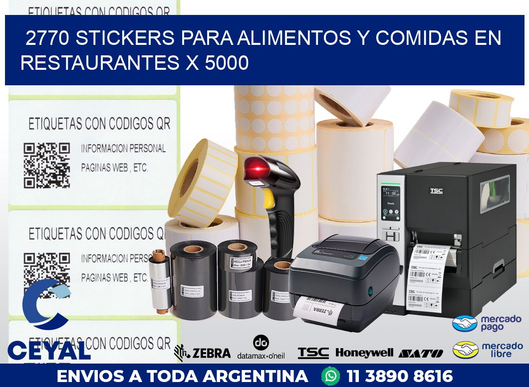 2770 STICKERS PARA ALIMENTOS Y COMIDAS EN RESTAURANTES X 5000