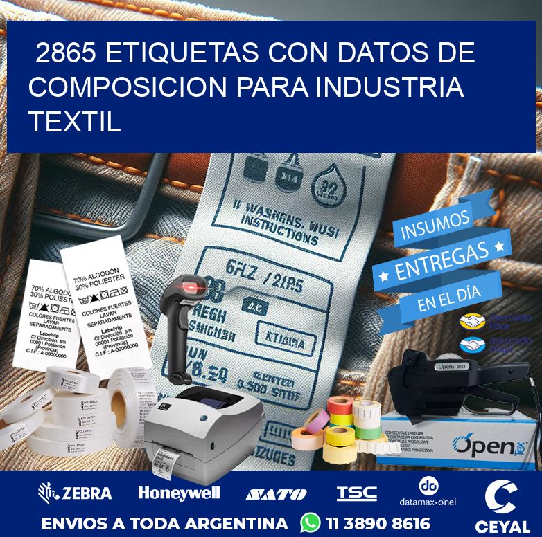 2865 ETIQUETAS CON DATOS DE COMPOSICION PARA INDUSTRIA TEXTIL
