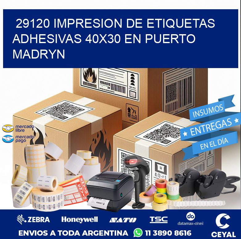 29120 IMPRESION DE ETIQUETAS ADHESIVAS 40X30 EN PUERTO MADRYN